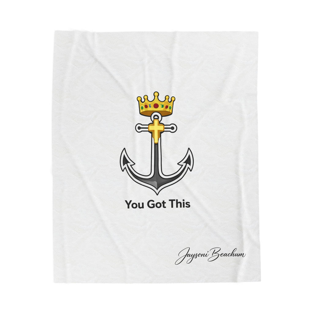 You Got This Anchor Blanket — Inspirational Velveteen Plush Throw with Crown Design